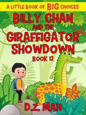 cover image of Billy Chan and the Giraffigator Showdown